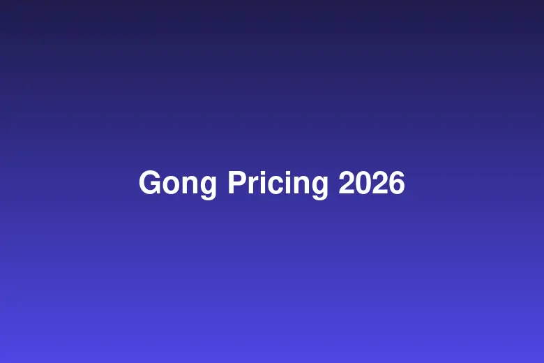 Gong Pricing 2026: What It Actually Costs Per User